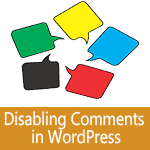 How to Disable WordPress Comments