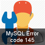 MySQL Error code 145