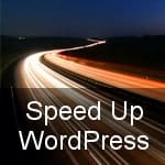 How to Speed Up WordPress Website